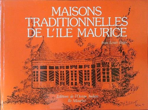 Maisons traditionelles de l'Ile Maurice