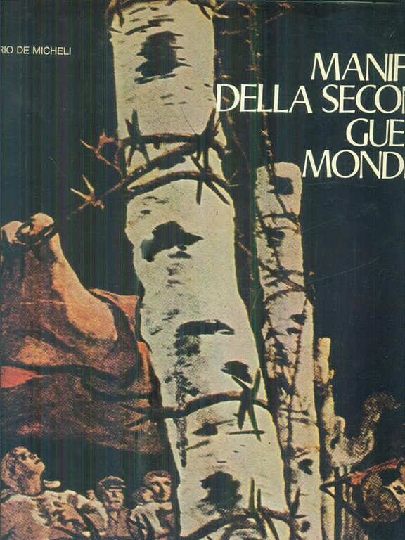 Manifesti della Seconda Guerra Mondiale