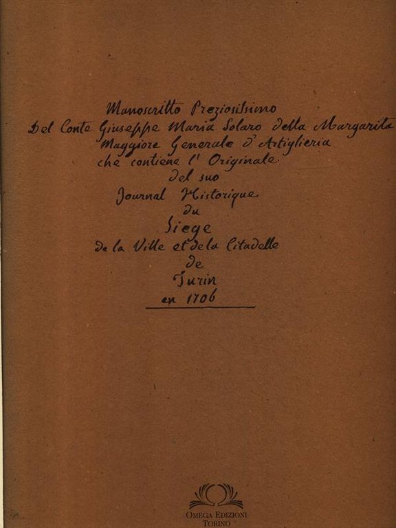 Manoscritto preziosissimo del Conte Giuseppe Solaro della Margherita