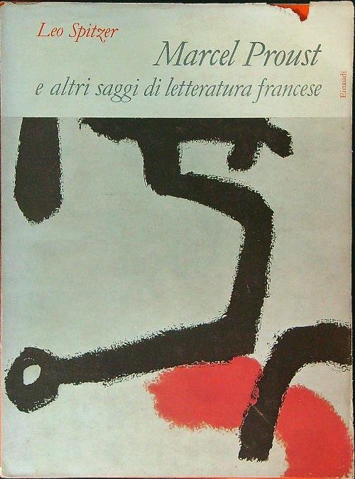 Marcel Proust e altri saggi di letteratura Francese
