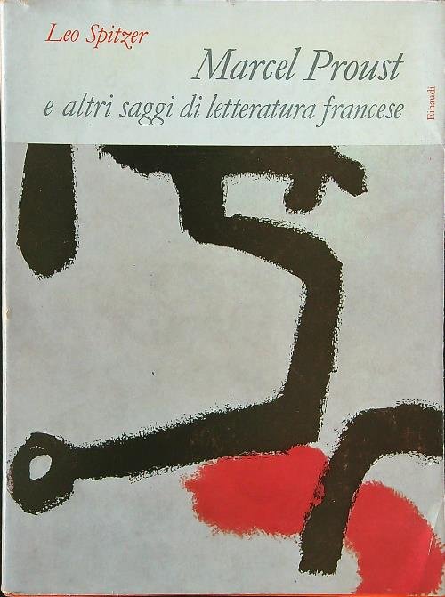 Marcel Proust e altri saggi di letteratura francese moderna.