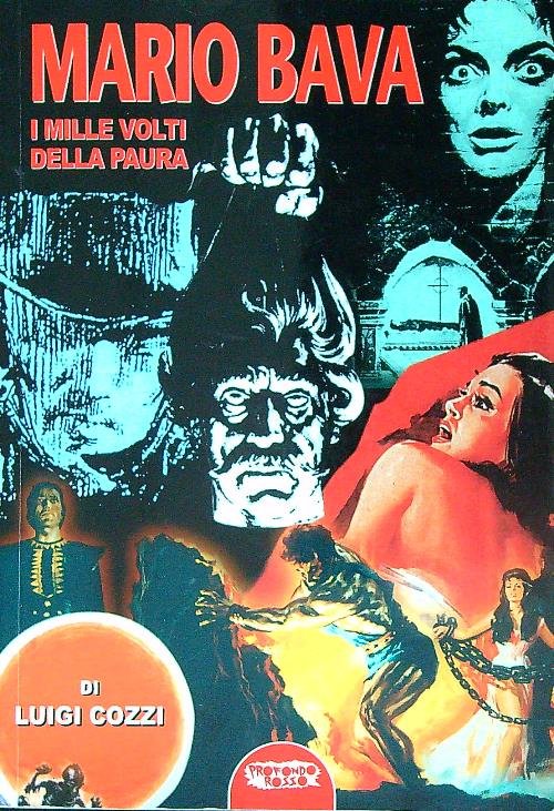 Mario Bava. I mille volti della paura