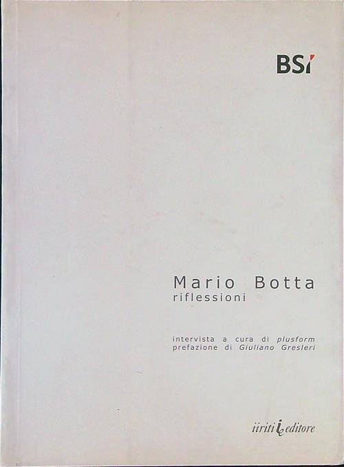 Mario Botta Riflessioni
