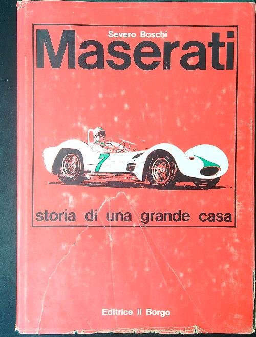 Maserati Storia di una grande casa