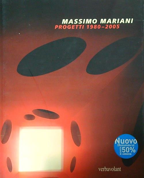 Massimo Mariani. Progetti 1980-2005