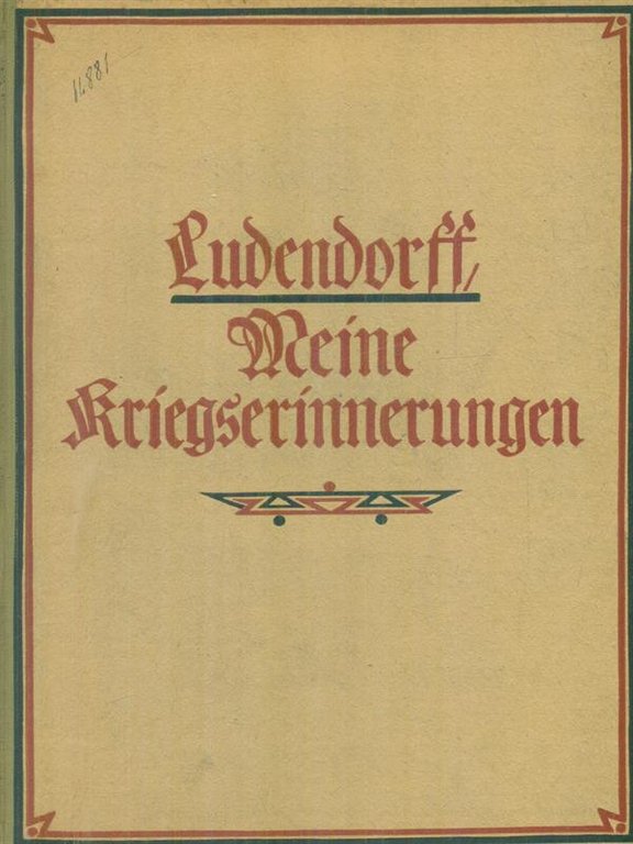 Meine kriegserinnerungen 1914-1918