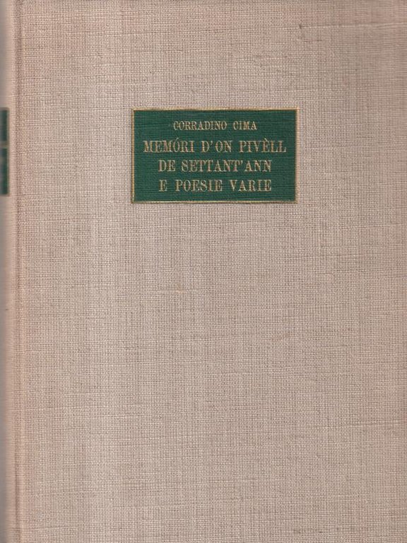 Memori d'on pivell de settant'ann e poesie varie