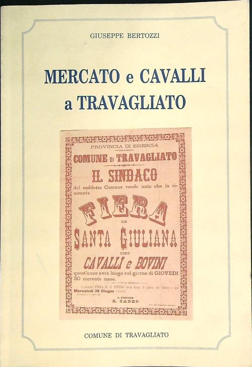 Mercato E Cavalli A Travagliato