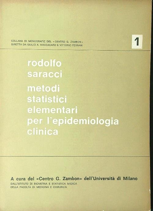 Metodi statistici elementari per l'epidemiologia clinica