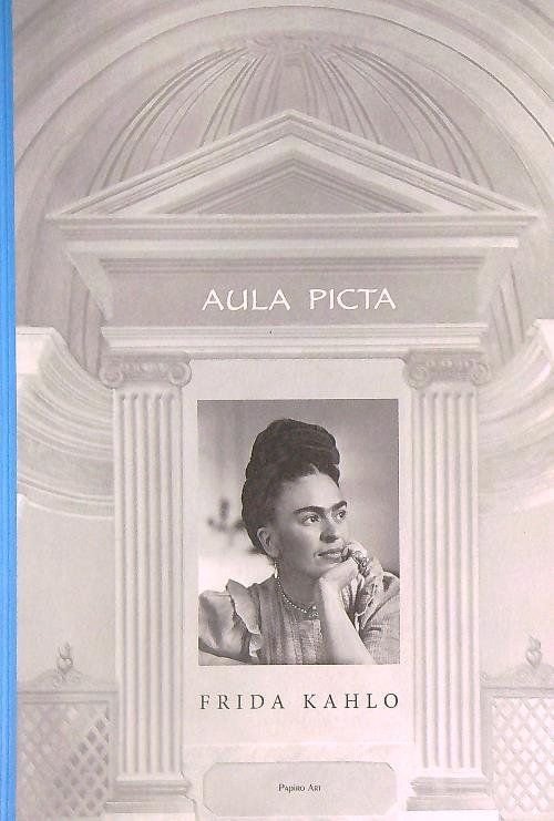 Mexico Art in Barolo. Frida Kahlo. Una vita per immagini