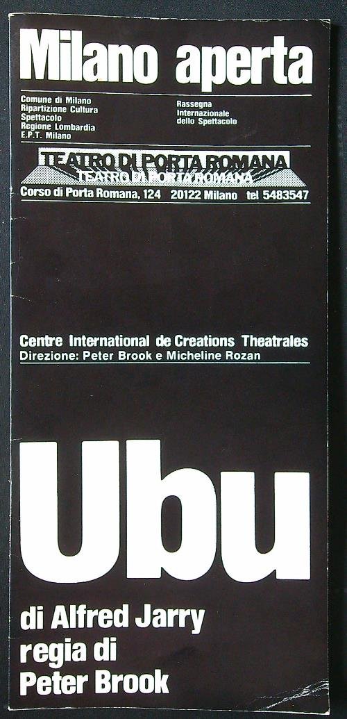 Milano Aperta: Ubu. Regia di Peter Brook