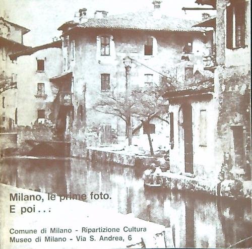 Milano, le prime foto. E poi