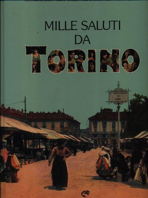 Mille saluti da Torino