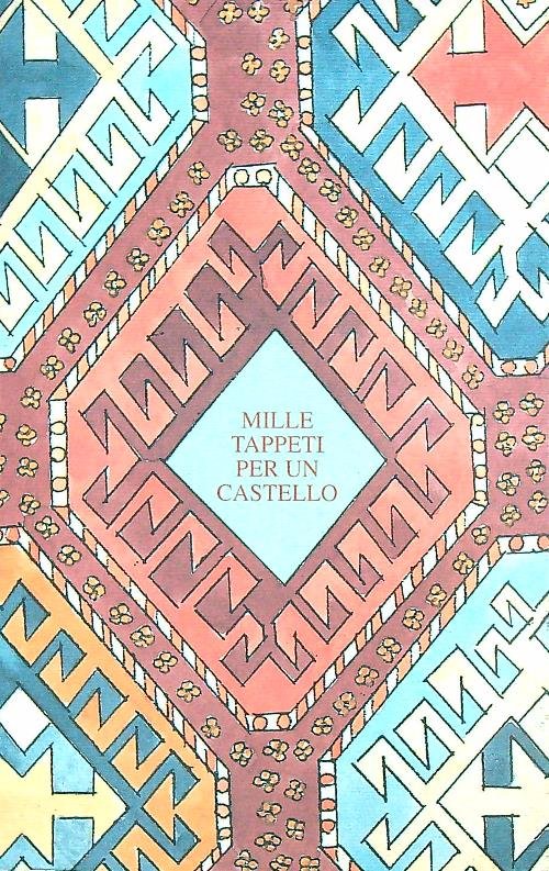 Mille tappeti per un castello | Immagine principale