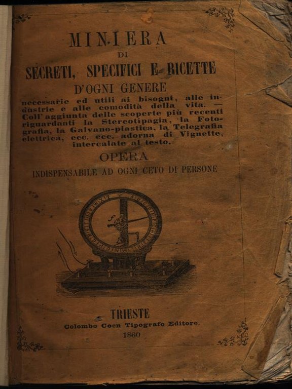 Miniera di secreti specifici e ricette d'ogni genere