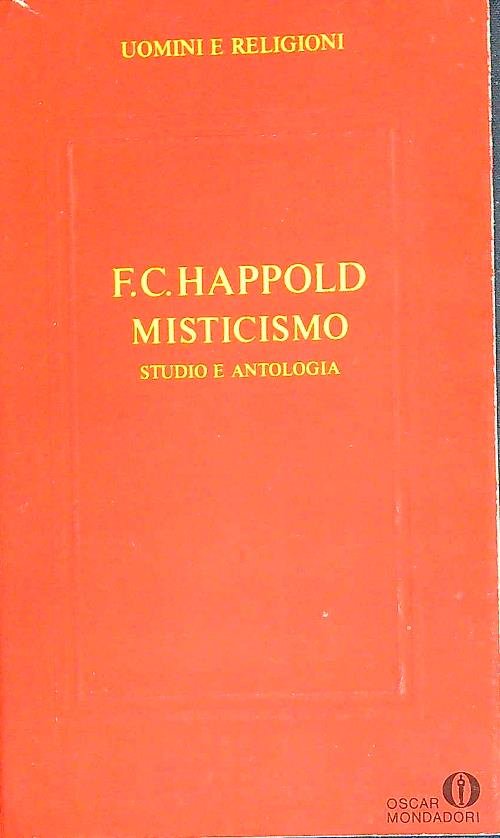 Misticismo. Studio e antologia