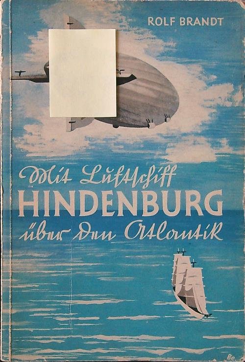Mit Luftschiff Hindenburg uber den Atlantik