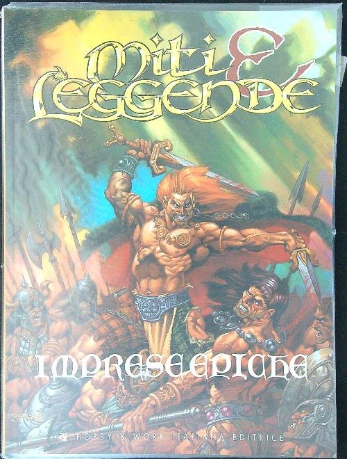 Miti e leggende Imprese epiche