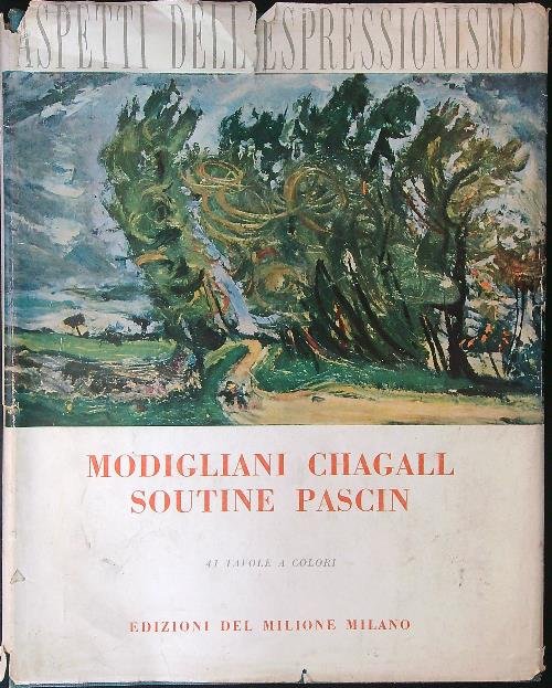Modigliani Chagall Soutine Pascin