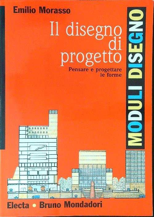 Moduli disegno Il disegno di progetto