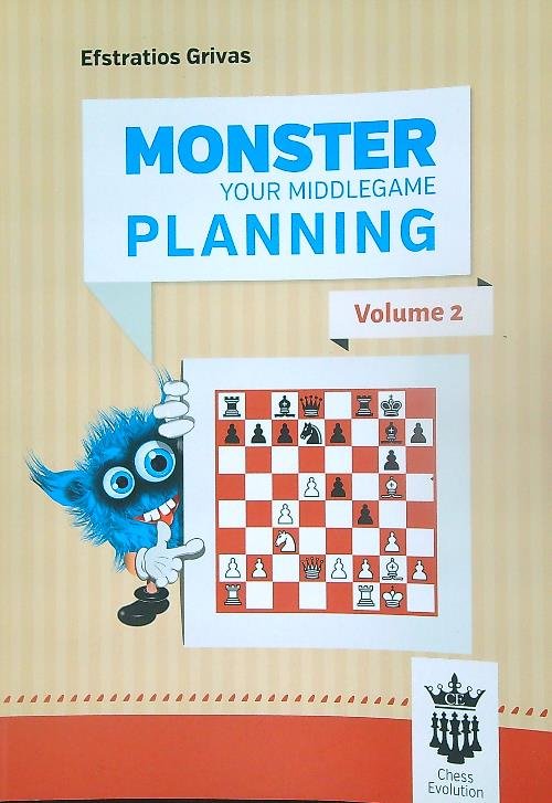Monster your middlegame planning. Volume 2