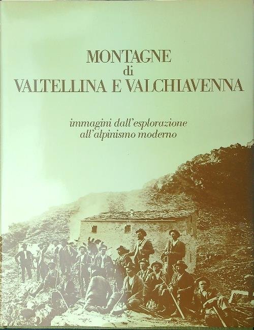 Montagne di Valtellina e Valchiavenna