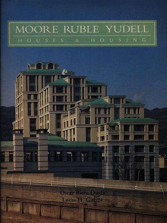 Moore Ruble Yudell Houses & Housing