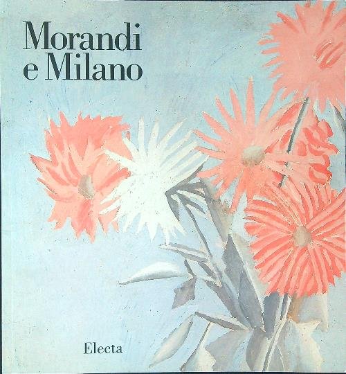 Morandi e Milano