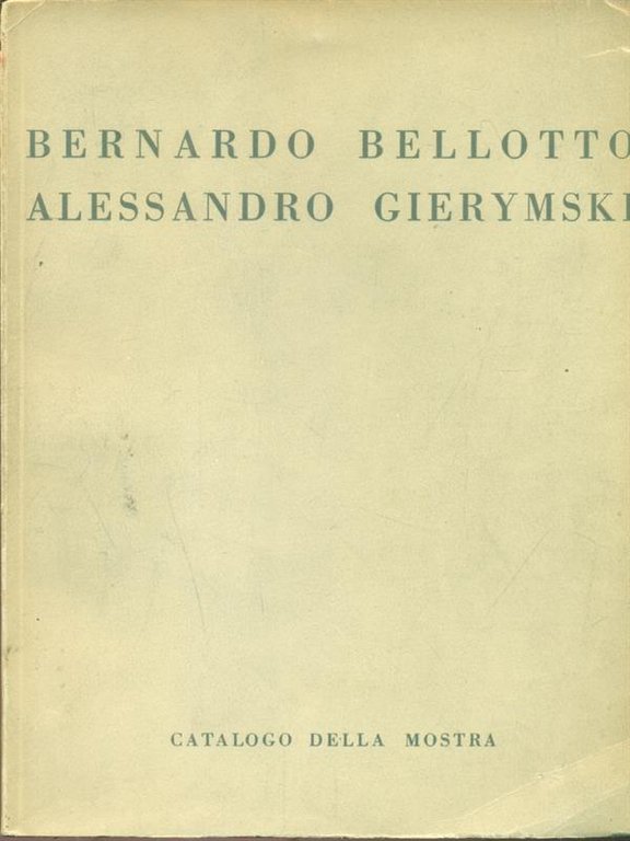 Mostra Bellotto Gierymski