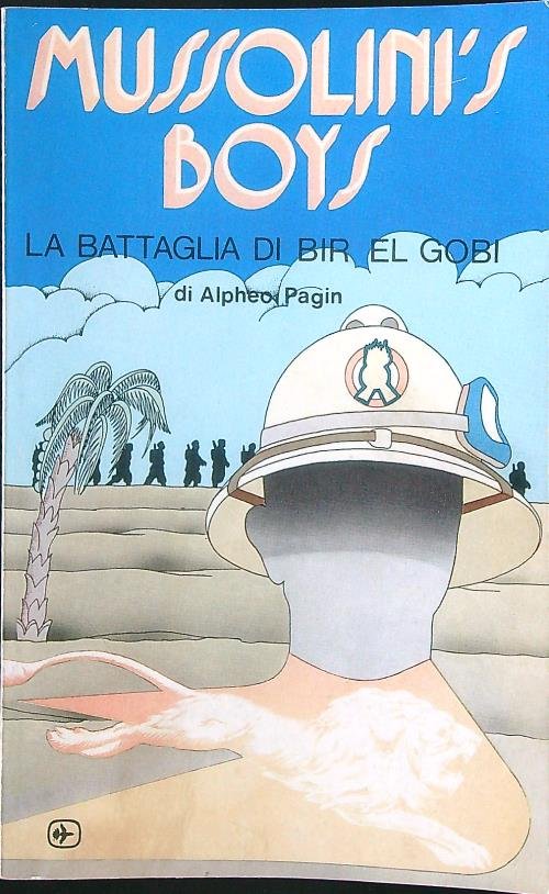 Mussolini's Boys. La battaglia di Bir el Gobi