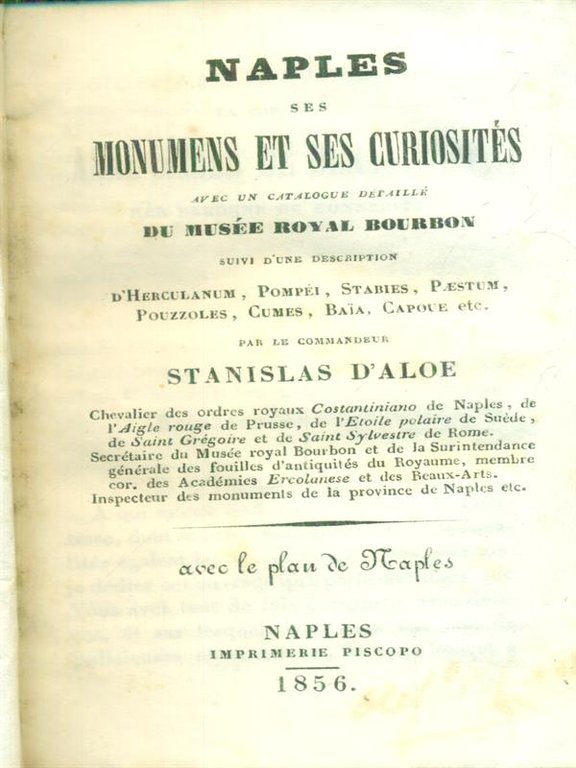 Naples et ses monumens et ses curiosites