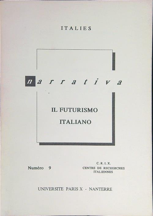 Narrativa n 9 Il futurismo Italiano