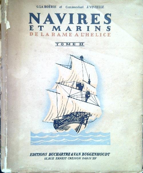 Navires er marines de la rame a l'helice - Tome …