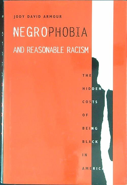 Negrophobia and Reasonable Racism