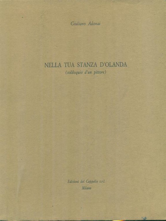 Nella tua stanza d'Olanda