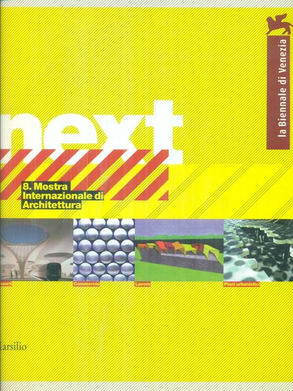 Next 8 mostra internazionale di architettura 2002