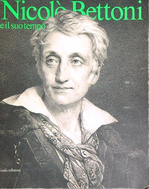 Nicolo' Bettoni e il suo tempo | Immagine principale