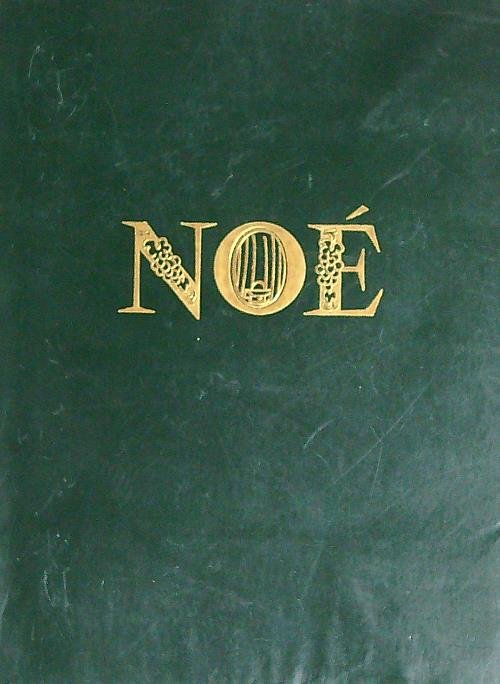 Noe' dans nos vignes