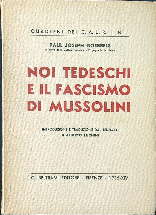 Noi tedeschi e il fascismo di Mussolini