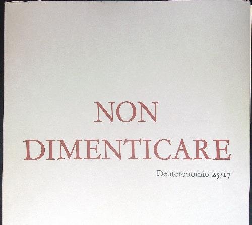 Non dimenticare Deuteronomio 25/17