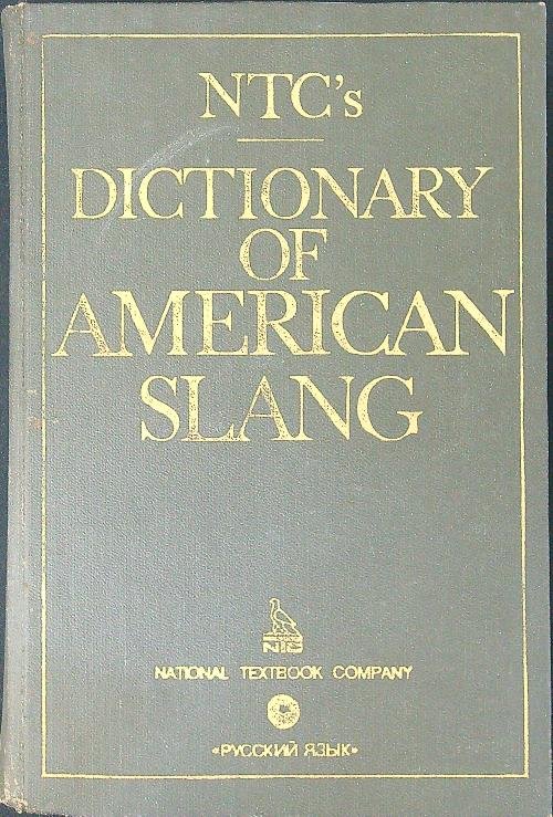 NTC's Dictionary of American Slang