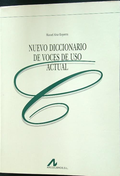 Nuevo diccionario de voces de uso actual