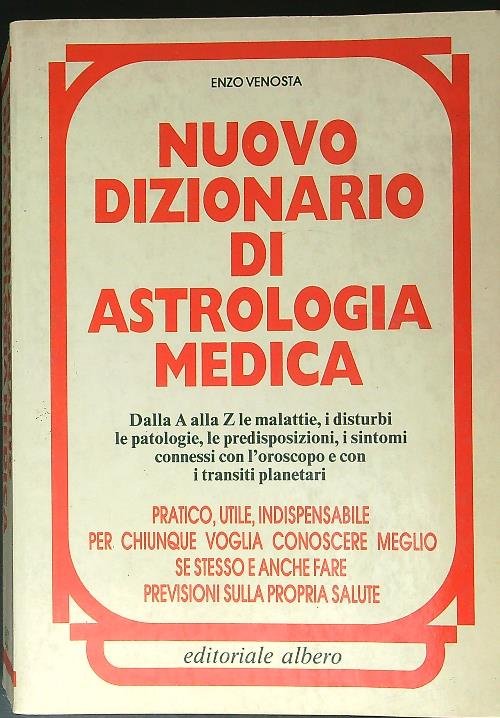Nuovo dizionario di astrologia medica