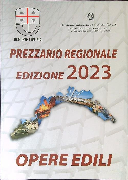 Opere edili Liguria 2023 Prezzario regionale Vol 1