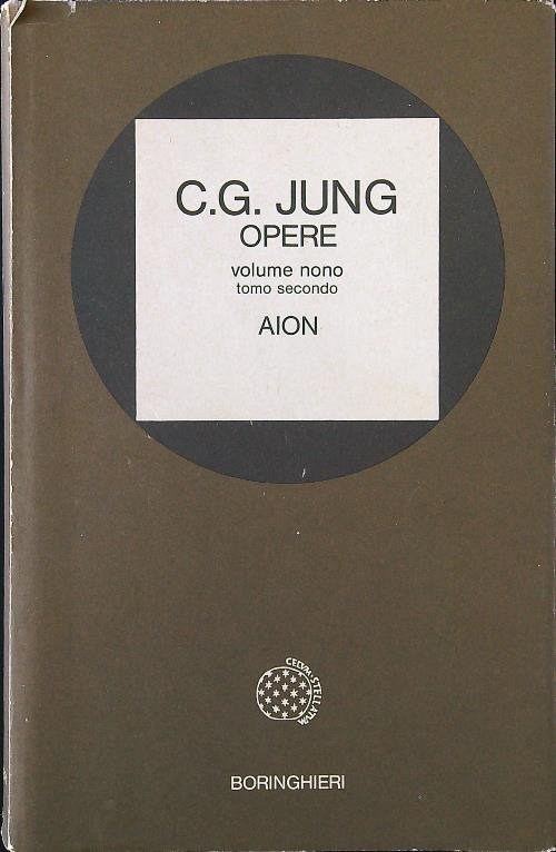 Opere vol. 9 tomo 2: Aion ricerche sul simbolismo del …