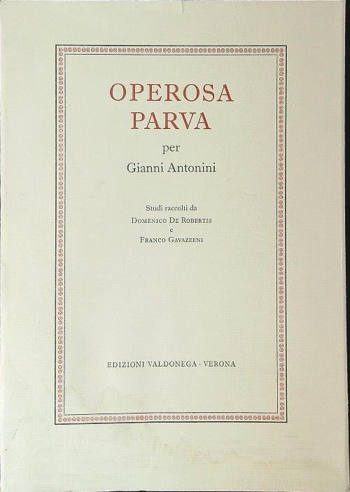 Operosa parva per Gianni Antonini