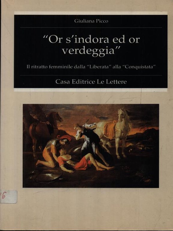 Or s'indora ed or verdeggia