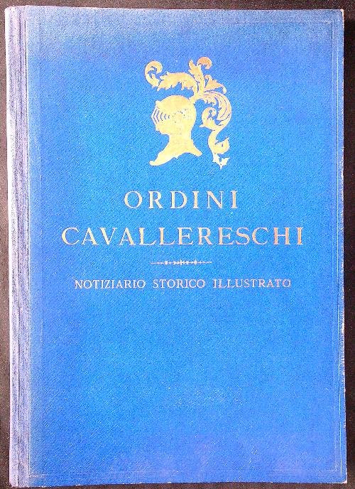 Ordini cavallereschi del regno d'Italia ed onorificenze