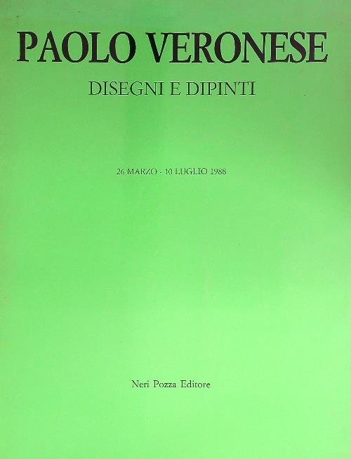 Paolo Veronese. Disegni e dipinti 26 marzo - 10 luglio … | Immagine Gallery 2