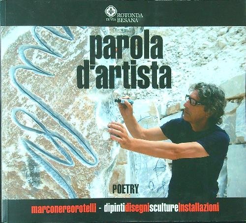 Parola d'artista / Di-segni d'oriente e d'occidente